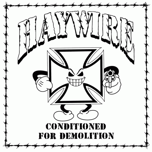 Conditioned For Demolition